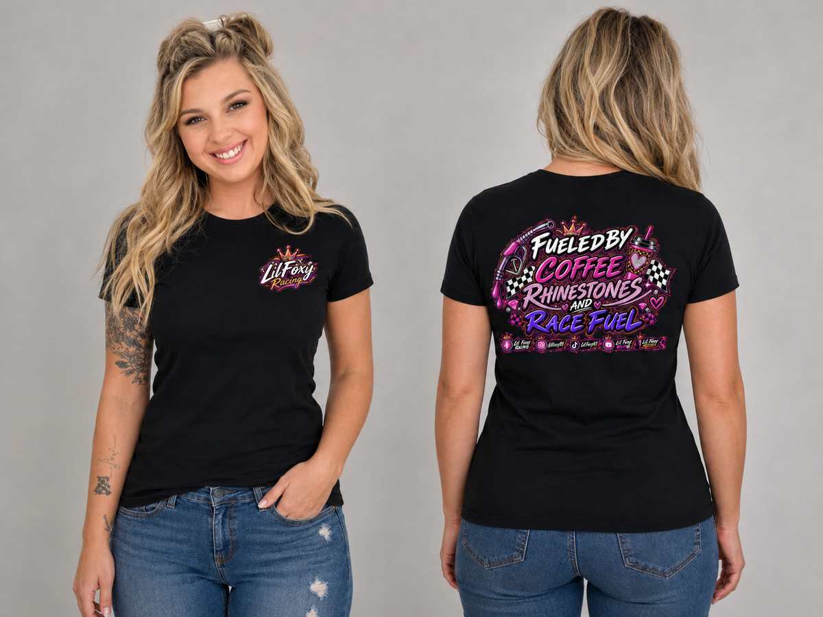 Fueled by Coffee, Rhinestones & Race Fuel